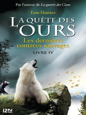cover image of La quête des ours tome 4